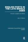English Poets in the Late Middle Ages : Chaucer, Langland and Others - Book