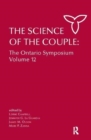 The Science of the Couple : The Ontario Symposium Volume 12 - Book