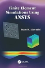 Finite Element Simulations Using ANSYS - Book