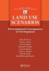 Land Use Scenarios : Environmental Consequences of Development - Book