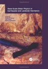 Meso-Scale Shear Physics in Earthquake and Landslide Mechanics - Book