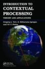 Introduction to Contextual Processing : Theory and Applications - Book