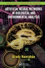 Artificial Neural Networks in Biological and Environmental Analysis - Book