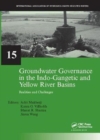 Groundwater Governance in the Indo-Gangetic and Yellow River Basins : Realities and Challenges - Book