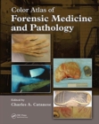 Color Atlas of Forensic Medicine and Pathology - Book
