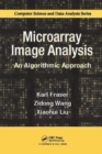 Microarray Image Analysis : An Algorithmic Approach - Book