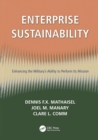 Enterprise Sustainability : Enhancing the Military's Ability to Perform its Mission - Book