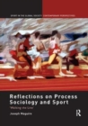 Reflections on Process Sociology and Sport : 'Walking the Line' - Book