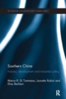 Southern China : Industry, Development and Industrial Policy - Book