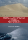 Fractals and Multifractals in Ecology and Aquatic Science - Book