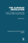 The Almohad Revolution : Politics and Religion in the Islamic West during the Twelfth-Thirteenth Centuries - Book