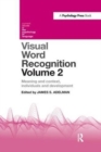 Visual Word Recognition Volume 2 : Meaning and Context, Individuals and Development - Book