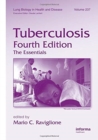 Tuberculosis : The Essentials, Fourth Edition - Book