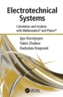 Electrotechnical Systems : Calculation and Analysis with Mathematica and PSpice - Book