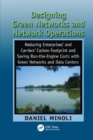 Designing Green Networks and Network Operations : Saving Run-the-Engine Costs - Book