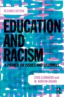 Education and Racism : A Primer on Issues and Dilemmas - Book