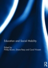 Education and Social Mobility - Book