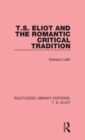 T. S. Eliot and the Romantic Critical Tradition - Book