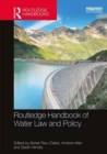 Routledge Handbook of Water Law and Policy - Book