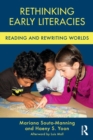 Rethinking Early Literacies : Reading and Rewriting Worlds - Book