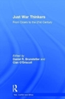 Just War Thinkers : From Cicero to the 21st Century - Book