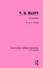 T. S. Eliot : A Friendship - Book