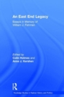 An East End Legacy : Essays in Memory of William J Fishman - Book
