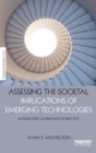 Assessing the Societal Implications of Emerging Technologies : Anticipatory governance in practice - Book