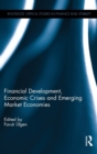 Financial Development, Economic Crises and Emerging Market Economies - Book
