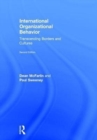 International Organizational Behavior : Transcending Borders and Cultures - Book