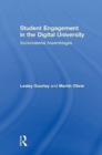 Student Engagement in the Digital University : Sociomaterial Assemblages - Book