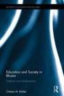 Education and Society in Bhutan : Tradition and modernisation - Book