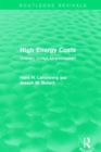 High Energy Costs : Uneven, Unfair, Unavoidable? - Book