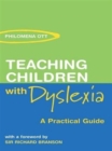 Teaching Children with Dyslexia : A Practical Guide - Book