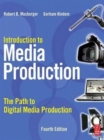 Introduction to Media Production : The Path to Digital Media Production - Book
