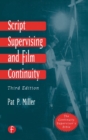 Script Supervising and Film Continuity - Book
