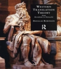 Western Translation Theory from Herodotus to Nietzsche : From Herodotus to Nietzsche - Book