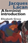 Jacques Lacan : A Feminist Introduction - Book