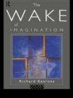 The Wake of Imagination - Book