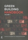 Green Building Handbook: Volume 1 : A Guide to Building Products and their Impact on the Environment - Book