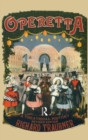 Operetta : A Theatrical History - Book
