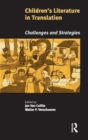 Children's Literature in Translation : Challenges and Strategies - Book