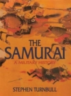 The Samurai : A Military History - Book