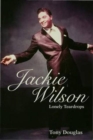 Jackie Wilson : Lonely Teardrops - Book