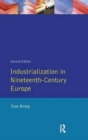Industrialization in Nineteenth Century Europe - Book