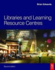 Libraries and Learning Resource Centres - Book