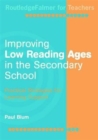 Improving Low-Reading Ages in the Secondary School : Practical Strategies for Learning Support - Book