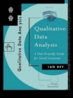 Qualitative Data Analysis : A User Friendly Guide for Social Scientists - Book