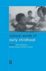 Cultural Worlds of Early Childhood - Book