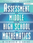 Assessment in Middle and High School Mathematics : A Teacher's Guide - Book